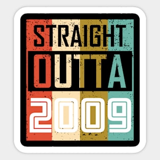 Straight Outta 2009 Sticker